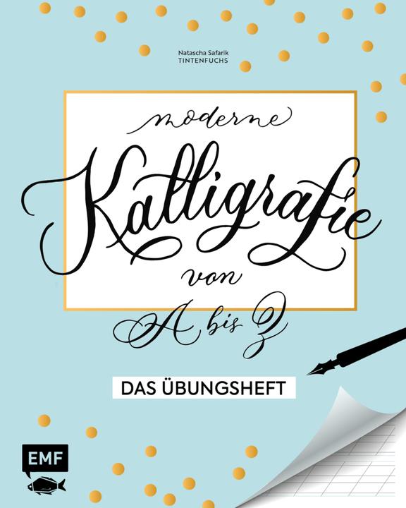 Buch Kalligrafie A bis Z Übungsheft (Deutsch, Natascha Safarik, 2019)