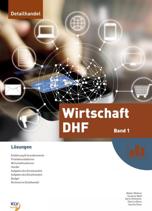 Image du produit Wirtschaft DHF - Lösungen (Allemand, Sasha Gloor, Karin Hofstetter, Patricia Biner, Walter Widmer, Susanne Weiss, 2018)