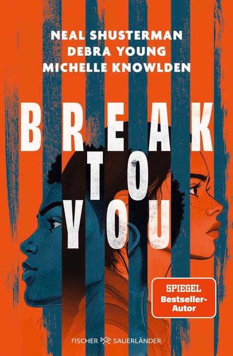 Produktbild Break to You (Deutsch, Debra Young, Michelle Knowlden, Pauline Kurbasik, Neal Shusterman, Andreas Helweg, 2025)