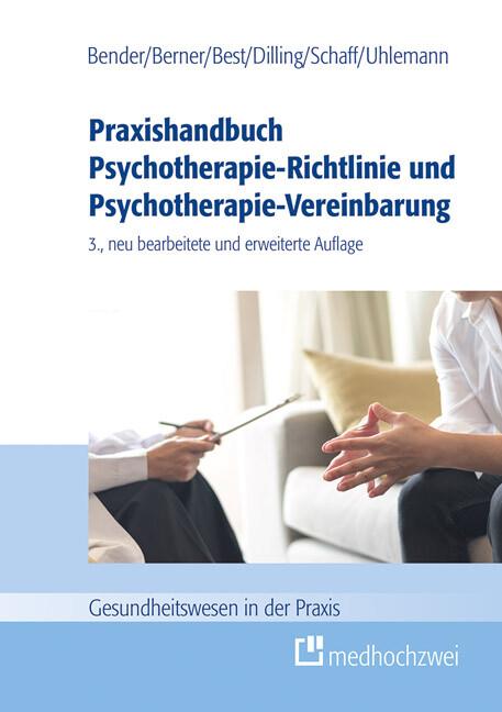 Image du produit Praxishandbuch Psychotherapie-Richtlinie und Psychotherapie-Vereinbarung – Abrechnung (Allemand, Christa Schaff, Julian Dilling, Thomas Uhlemann, Barbara Berner, Carmen Bender, Dieter Best, 2021)