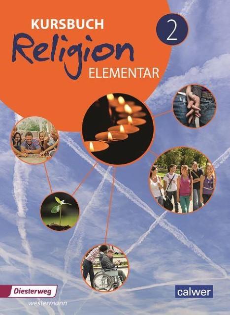 Produktbild Kursbuch Religion Elementar 2 - Neuausgabe (Deutsch, Wolfram Eilerts, Heinz-Günter Kübler, 2018)