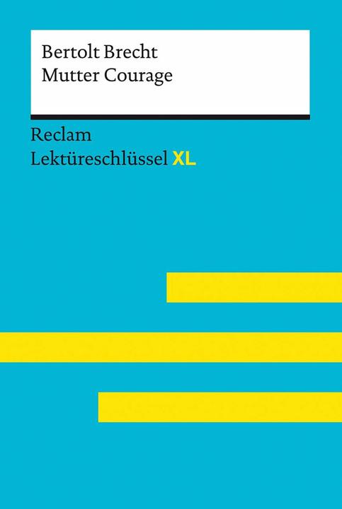 Etichetta energetica Mutter Courage und ihre Kinder von Bertolt Brecht: Lektüreschlüssel mit Inhaltsangabe (Tedesco, Martin C. Foresta, Brecht Bertolt, 2021)