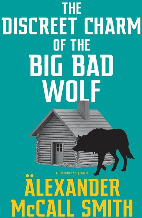 Produktbild The Discreet Charm of the Big Bad Wolf (Englisch, Alexander McCall Smith, 2024)
