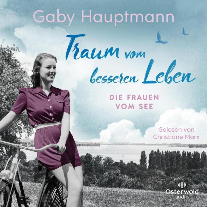 Produktbild Traum vom besseren Leben (Die Frauen vom See 2) (Gaby Hauptmann, Deutsch)