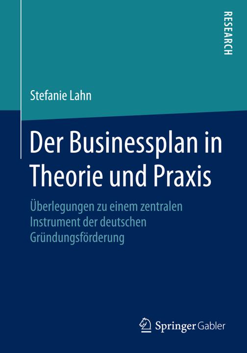 Actual product image Der Businessplan in Theorie und Praxis (German, Stefanie Lahn, 2015)