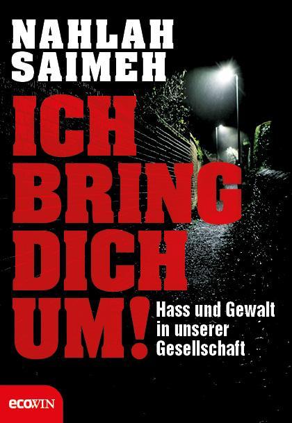 Immagine prodotto Ich bring dich um! (Tedesco, Nahlah Saimeh, 2017)