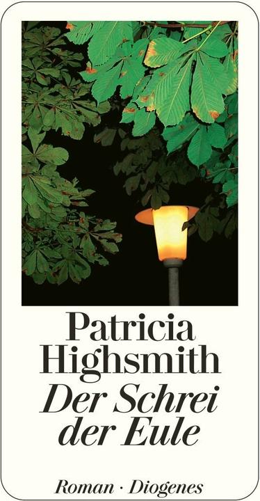 Produktbild Der Schrei der Eule (Deutsch, Patricia Highsmith, 2002)