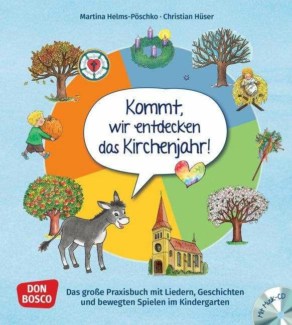 Immagine prodotto Kommt, wir entdecken das Kirchenjahr, m. Audio-CD (Tedesco, Martina Helms-Pöschko, Christian Hüser, Gertraud Funke, 2021)