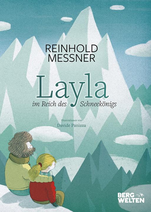 Produktbild Layla im Reich des Schneekönigs (Deutsch, Reinhold Messner, 2020)