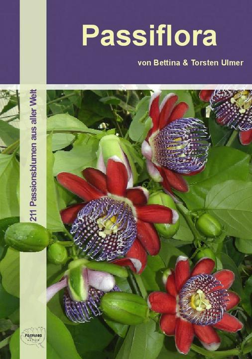 Produktbild Passiflora (Deutsch, Bettina Ulmer, Torsten Ulmer, 2013)