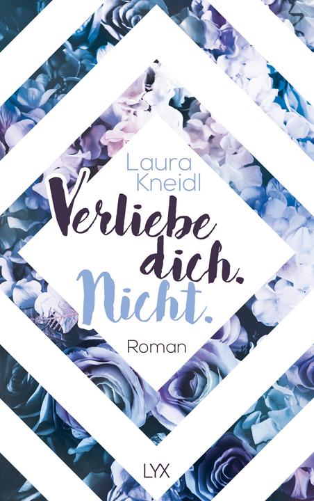 Actual product image Verliebe dich. Nicht (German, Laura Kneidl, 2023)