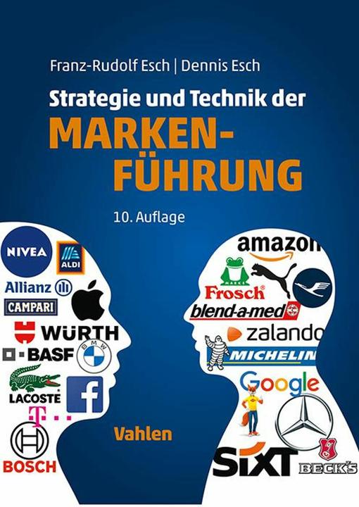 Produktbild Strategie und Technik der Markenführung (Deutsch, Franz-Rudolf Esch, Dennis Esch, 2024)