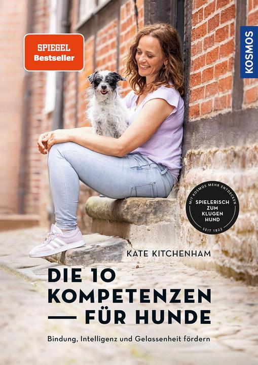 Kosmos Die 10 Kompetenzen für Hunde (German, Kate Kitchenham, 2023)