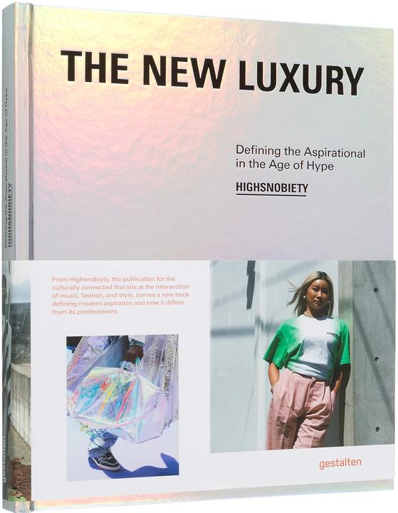 Image du produit Le nouveau luxe (Anglais, Statures, Maria-Elisabeth Niebius, Clan Robert, Highsnobiety, 2019)