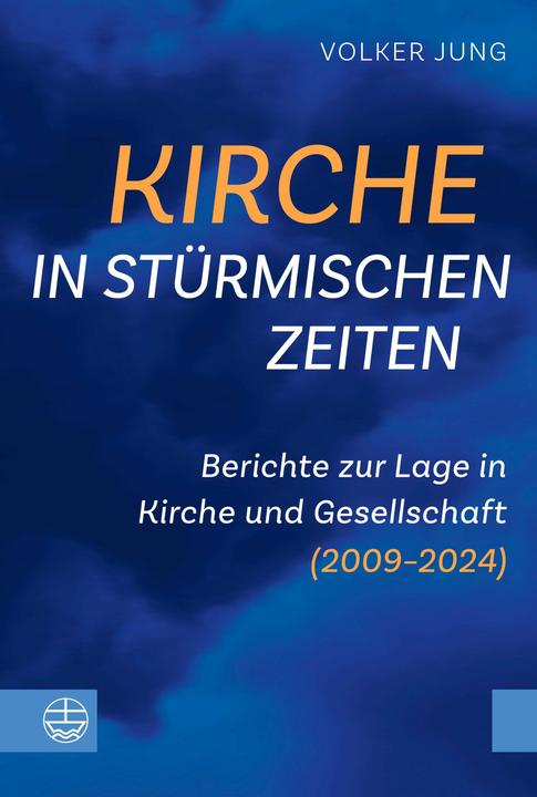 Produktbild Kirche in strmischen Zeiten (Deutsch, Volker Jung, 2025)