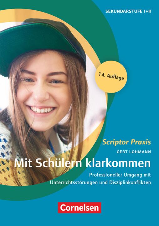 Produktbild Mit Schülern klarkommen (Deutsch, Gert Lohmann, 2011)