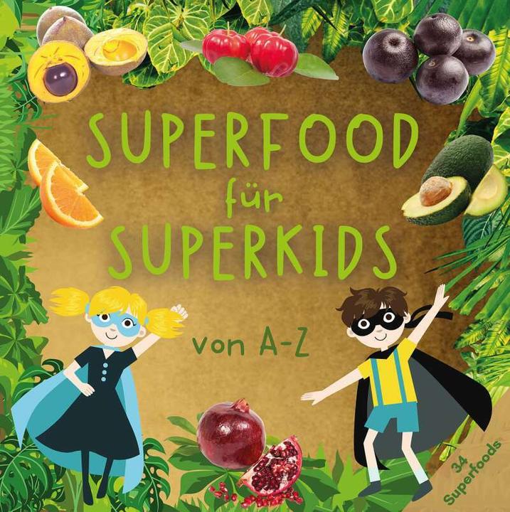 Produktbild Superfood für Superkids (Deutsch, Anna Shivers, 2021)
