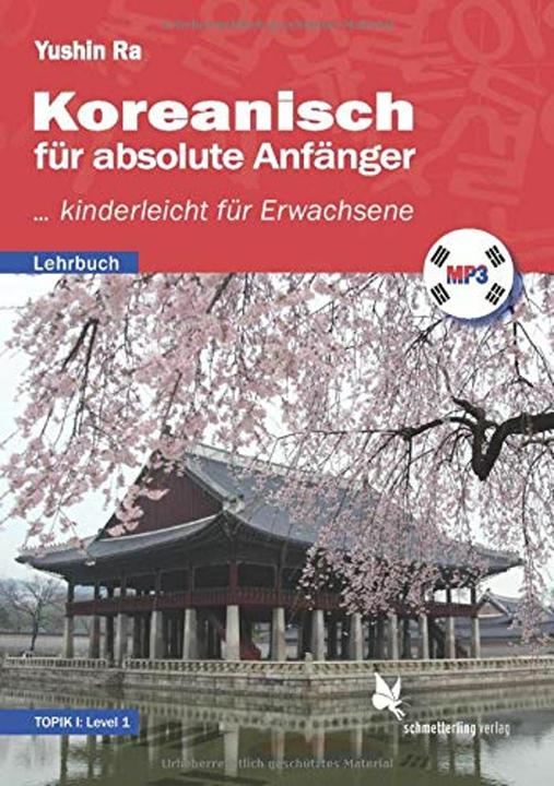 Actual product image Koreanisch für absolute Anfänger (Lehrbuch) (German, Korean, Yushin Ra, 2021)