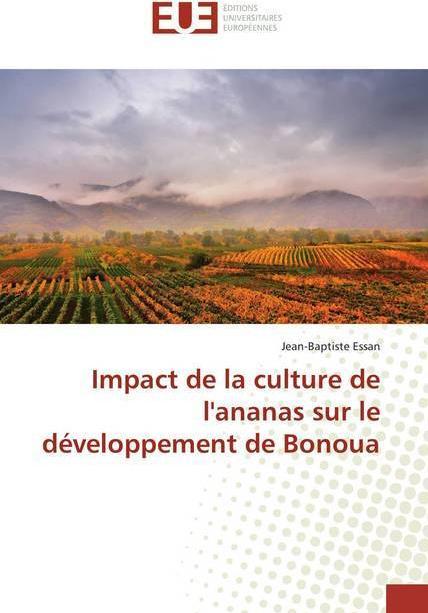 Actual product image Impact de la culture de l'ananas sur le développement de Bonoua (Jean-Baptiste Essan, 2019)