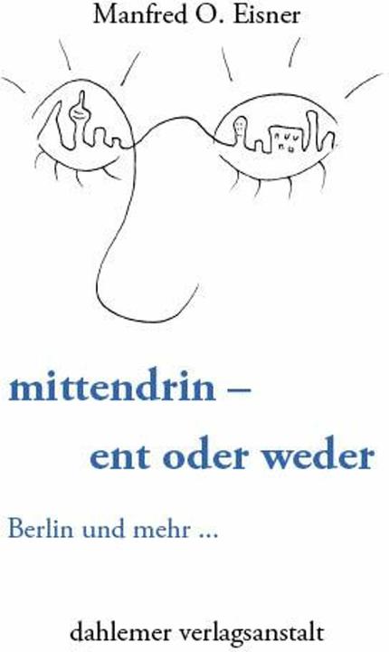 Image du produit mittendrin - ent oder weder (Allemand, Manfred O. Eisner, 2024)