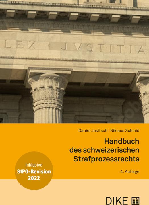 Produktbild DiKE Handbuch des schweizerischen Strafprozessrechts (Deutsch, Daniel Jositsch, Niklaus Schmid, 2023)