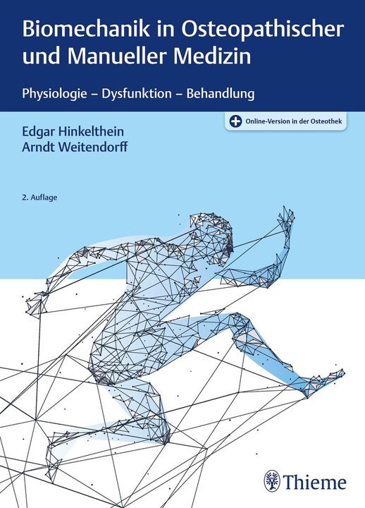 Produktbild Biomechanik in Osteopathischer und Manueller Medizin (Deutsch, Edgar Hinkelthein, Arndt Weitendorff, 2022)