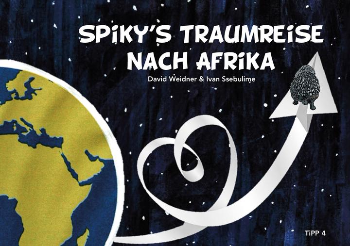 Actual product image Spiky's Traumreise nach Afrika (German, David Weidner, 2021)