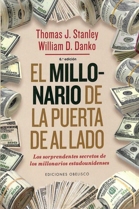 Image du produit El millonario de la puerta de al lado (Espagnol, William D. Danko, Thomas J. Stanley, Joana Delgado Sánchez, 2015)