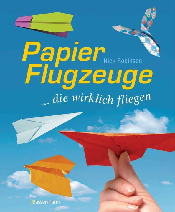Produktbild Papierflugzeuge (Deutsch, Nick Robinson, 2016)