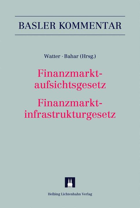Image du produit Finanzmarktaufsichtsgesetz/Finanzmarktinfrastrukturgesetz (Allemand, Rashid Bahar, Rolf Watter, 2018)