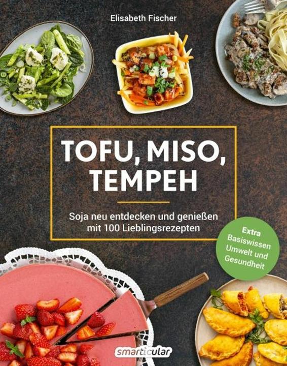 Immagine prodotto Tofu, Miso, Tempeh (Tedesco, Elisabeth Fischer, 2024)