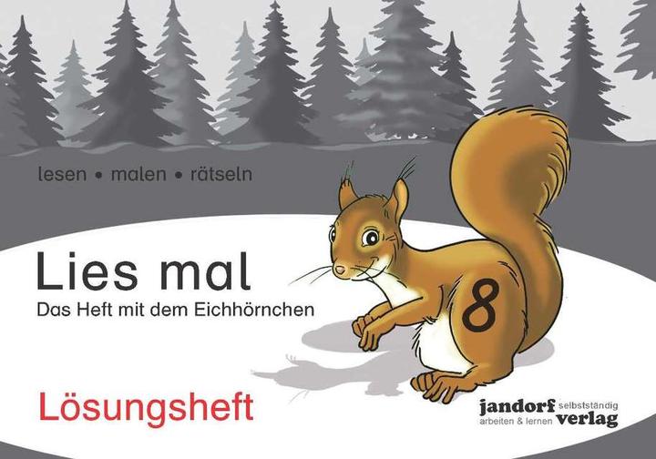 Image du produit Lies mal 8 - Le cahier de l'écureuil. Cahier de solutions (Allemand, Peter Watchendorf, Anja Wachendorf, 2018)
