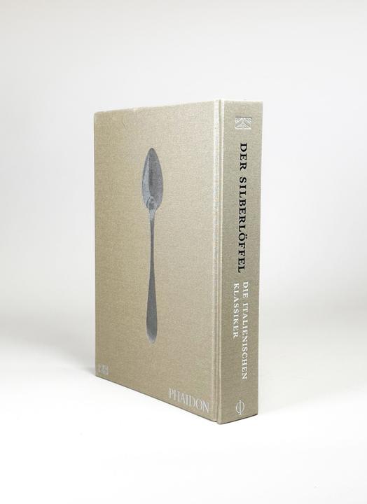 Produktbild Der Silberlöffel – die italienischen Klassiker (Deutsch, Phaidon, 2020)