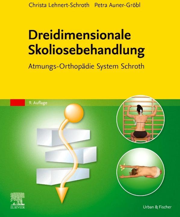 Produktbild Dreidimensionale Skoliosebehandlung (Deutsch, Christa Lehnert-Schroth, Petra Auner-Gröbl, 2021)