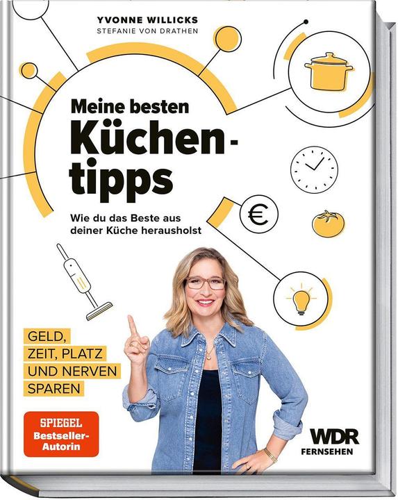Image du produit Meine besten Küchentipps (Allemand, Yvonne Willicks, Stefanie von Drathen, 2023)
