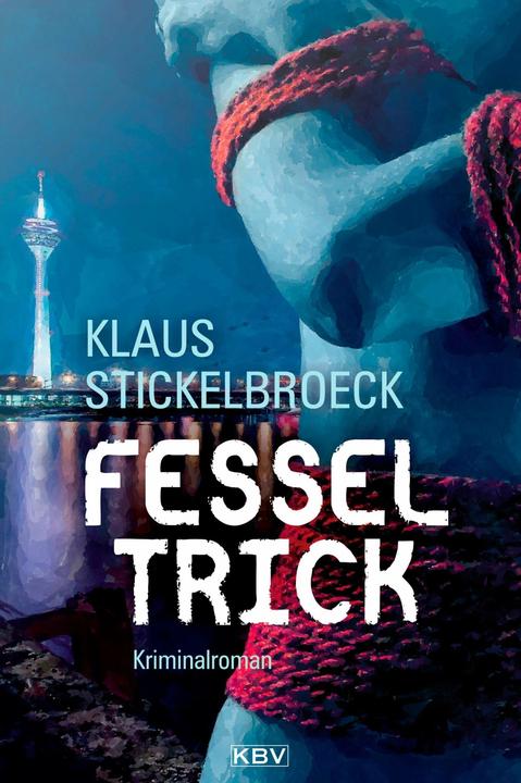 Produktbild Fesseltrick (Deutsch, Klaus Stickelbroeck, 2020)