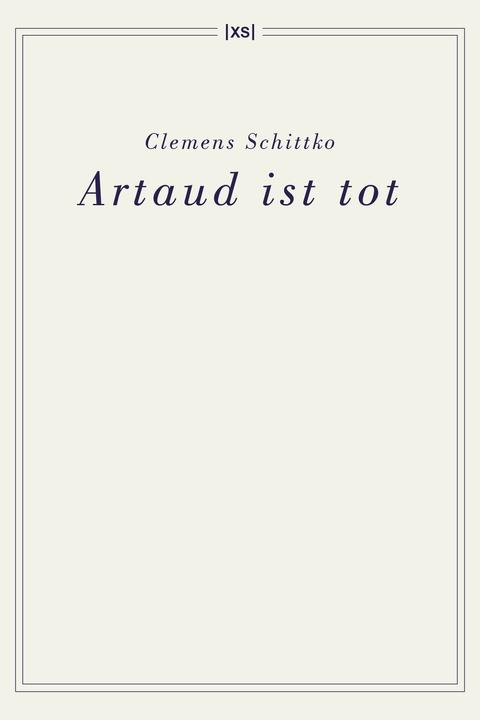 Image du produit Artaud ist tot (Clemens Schittko, Allemand)