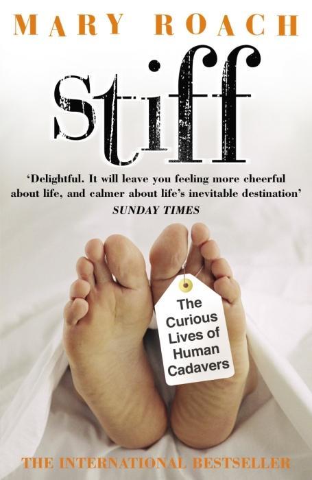 Stiff (Englisch, Roach Mary, 2004)