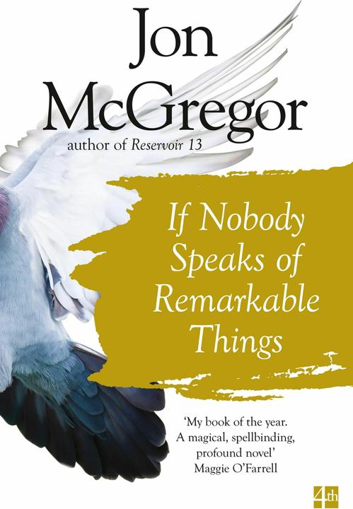 Immagine prodotto If Nobody Speaks of Remarkable Things (Inglese, Jon McGregor, 2017)