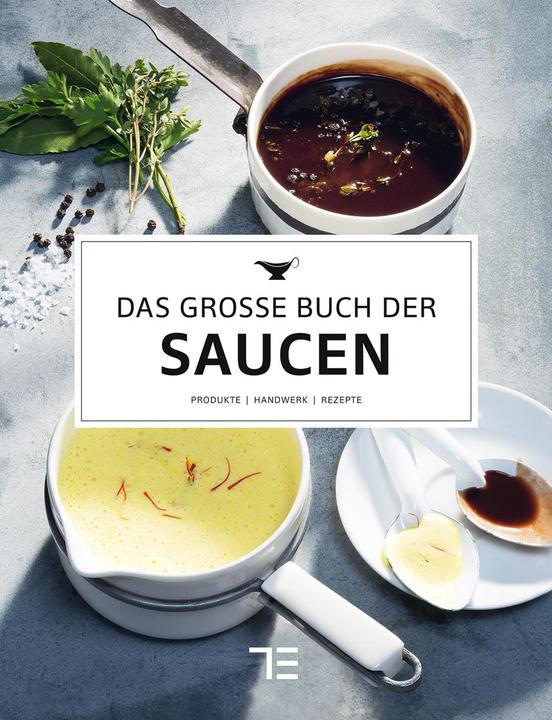 Produktbild Das grosse Buch der Saucen (Deutsch, Teubner, 2021)