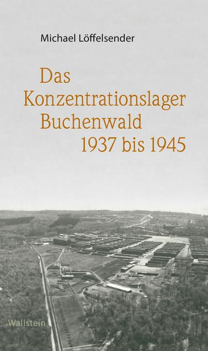 Immagine prodotto Löffelsender:Das Konzentrationslager Bu (Tedesco, Fondazione Memoriale di Buchenwald e Mittelbau-Dora, Michael Löffelsender, 2025)