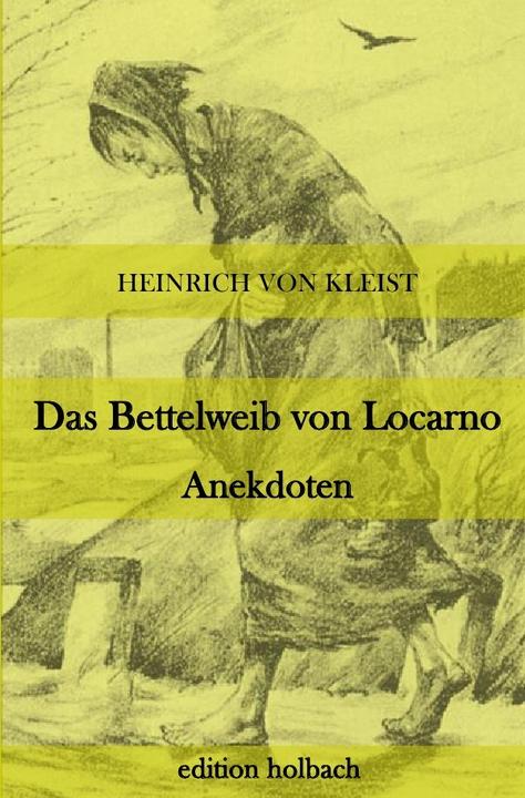 Produktbild von Kleist:Das Bettelweib von Locarno. (Heinrich von Kleist, 2018)
