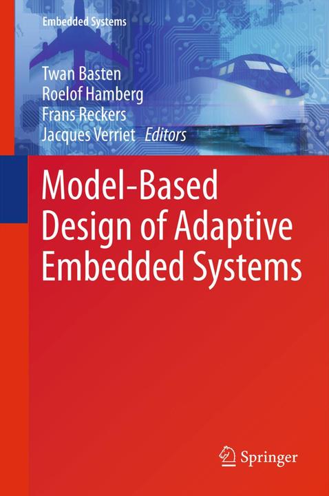 Actual product image Model-Based Design of Adaptive Embedded Systems (English, Jacques Verriet, Roelof Hamberg, Frans Reckers, Twan Basten, 2015)