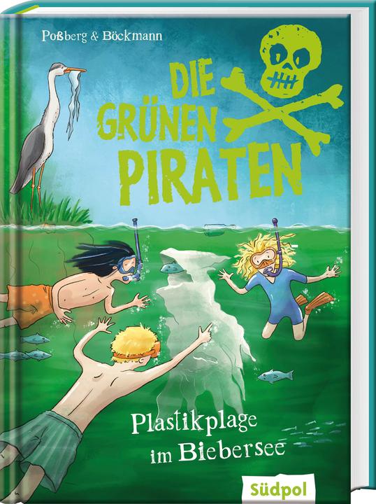 Actual product image Die Grünen Piraten - Plastikplage im Biebersee (German, Andrea Poßberg, Corinna Böckmann, 2023)