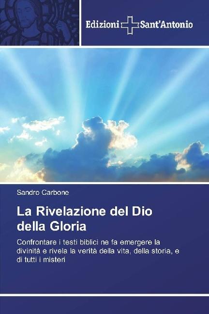 Produktbild La Rivelazione del Dio della Gloria (Deutsch, Sandro Carbone, 2017)