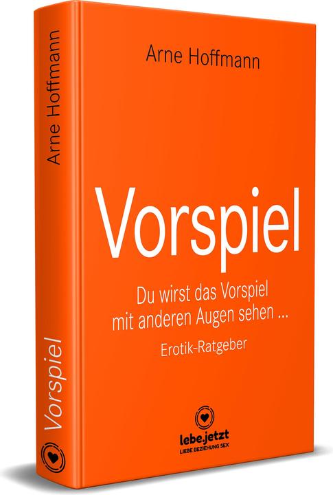 Actual product image Foreplay | Erotic Guide (German, Arne Hoffmann, www.Lebe.Jetzt, Blue Panther Books, 2021)