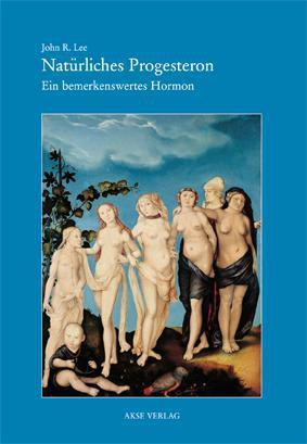 Image du produit Progestérone naturelle (Allemand, John R. Lee, 2011)