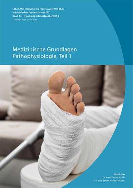 Produktbild Medizinische Grundlagen, Pathophysiologie Teil 1 (Deutsch, Kerstin Busch, Esther Müller, 2021)