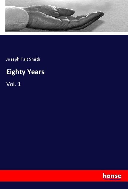 Immagine prodotto Eighty Years (Tedesco, Joseph Tait Smith, 2018)