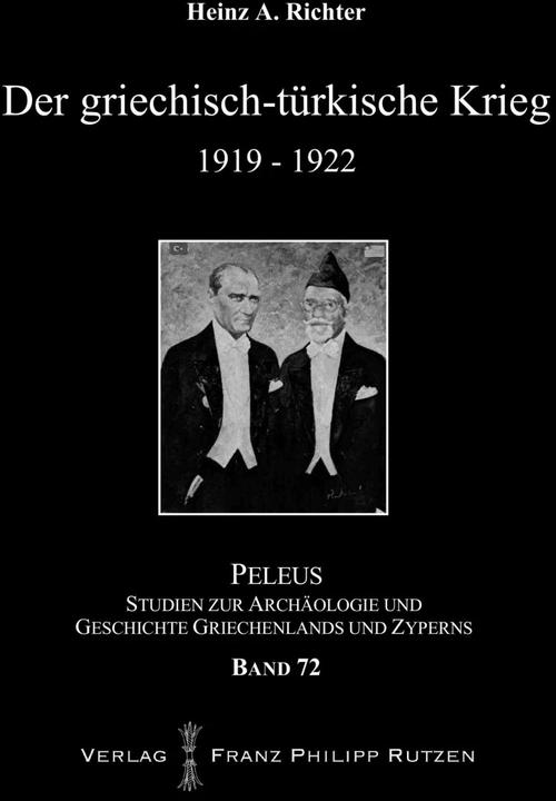 Produktbild Der griechisch-türkische Krieg 1919-1922 (Deutsch, Heinz A. Richter, 2016)